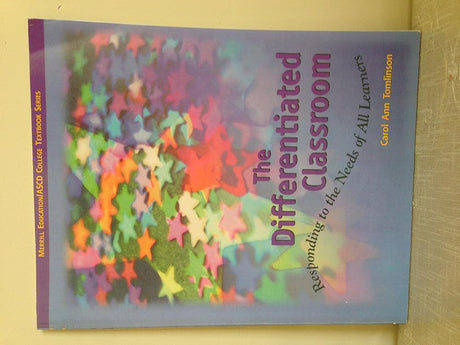 The Differentiated Classroom: Responding to the Needs of All Learners cover image